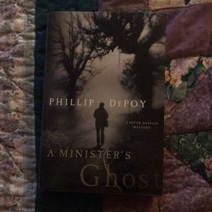 A Ministers Ghost by Phillip DePoy